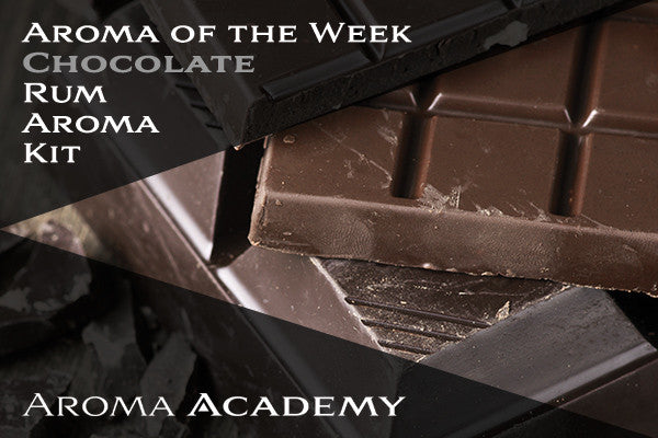 Featured Aroma of the Week : Rum Aroma Kit : Chocolate