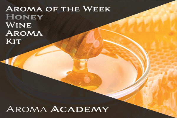 Aroma of the Week : Wine Aroma Kit : Honey