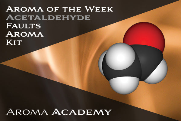 Featured Aroma of the Week : Faults Aroma Kit : Acetaldehyde