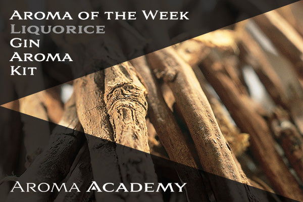 Featured Aroma of the Week : Gin Aroma Kit : Liquorice